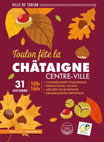 Il s'agit de l'affiche de la manifestation "Toulon fête la châtaigne"