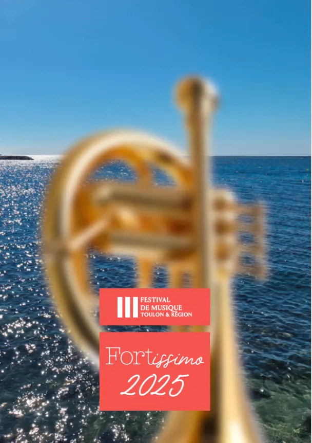 Festival - Festival de Musique Toulon & région « FORTissimo 2025 »_Toulon