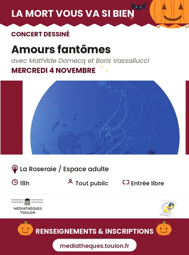 Concert dessiné "Amours fantômes"_Toulon