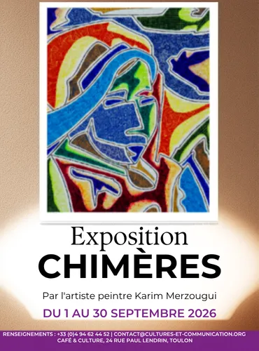 Exposition - Karim Merzougui "Chimères"_Toulon