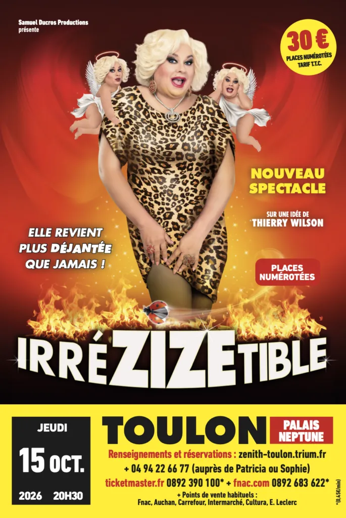 Spectacle - Zize "IrréZIZEtible"_Toulon